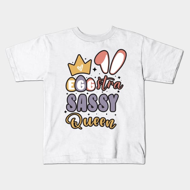 Cute Girls Bunny Ears Crown Egg-stra Sassy Queen / Retro Colorful Happy Easter For Llittle Girls Kids T-Shirt by WassilArt